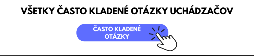 Všetky často kladené otázky uchádzačov.